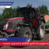 Посевная кампания проходит в районах Нижегородской области